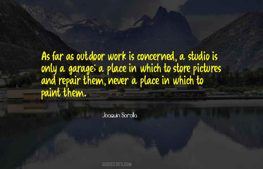 Quotes About Outdoor Work #542449