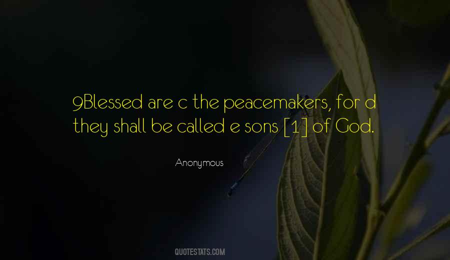 Quotes About Peacemakers #1035933