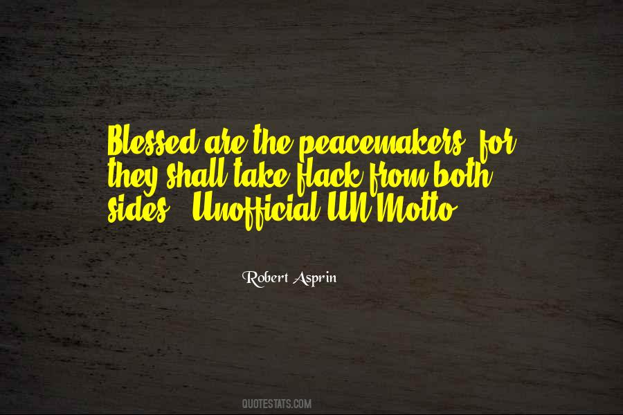 Quotes About Peacemakers #1647265