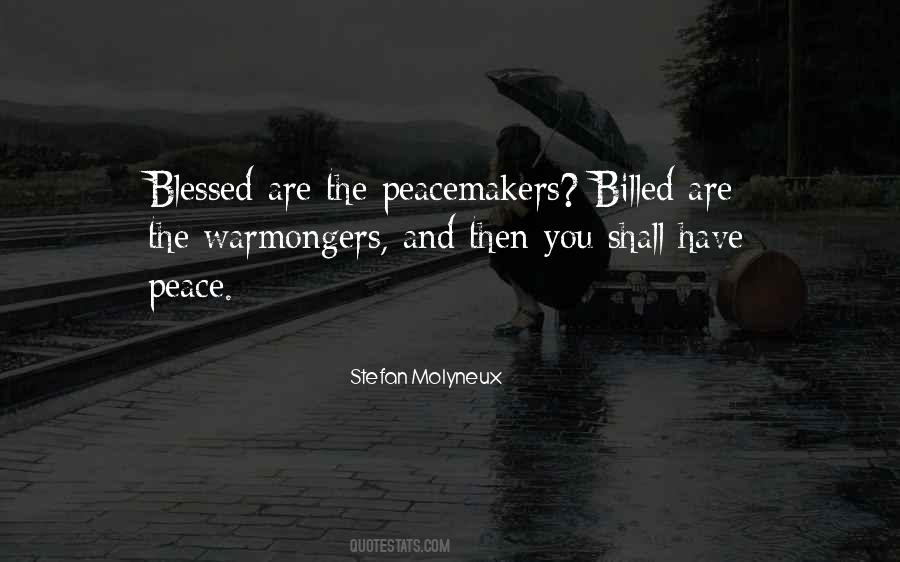 Quotes About Peacemakers #36182