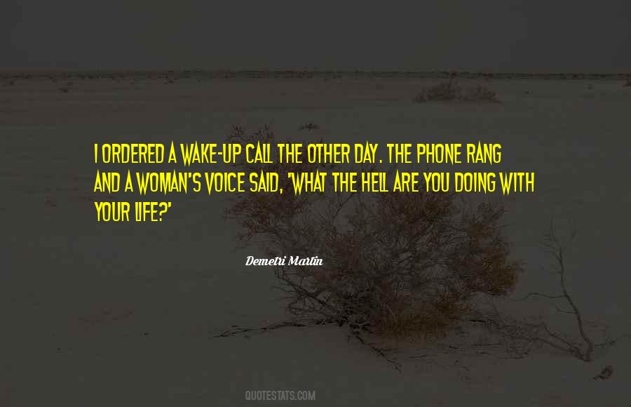Voice Call Quotes #546474
