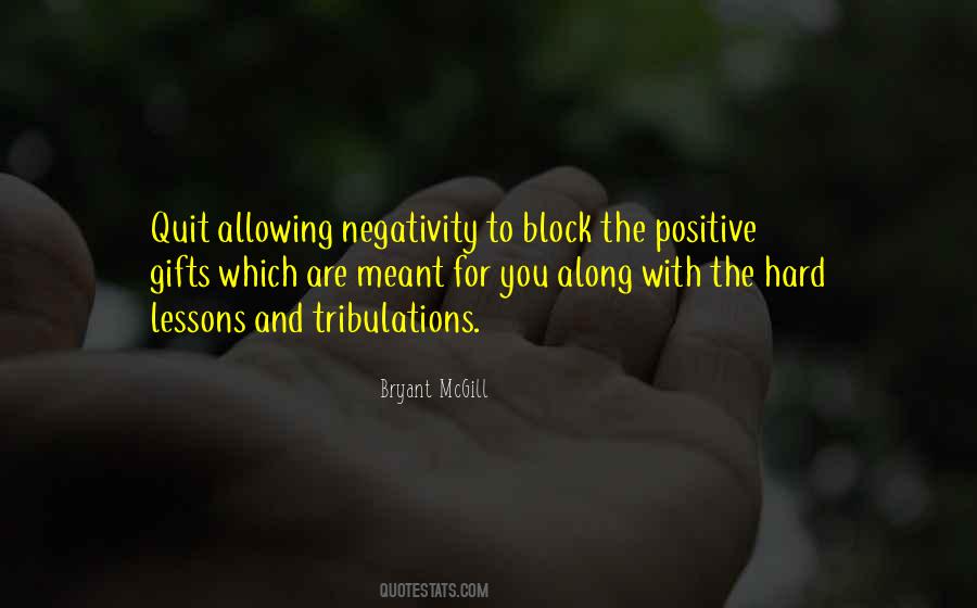 Negativity Positivity Quotes #554757