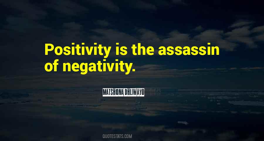 Negativity Positivity Quotes #991055
