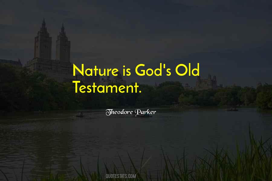 Nature Old Quotes #701287