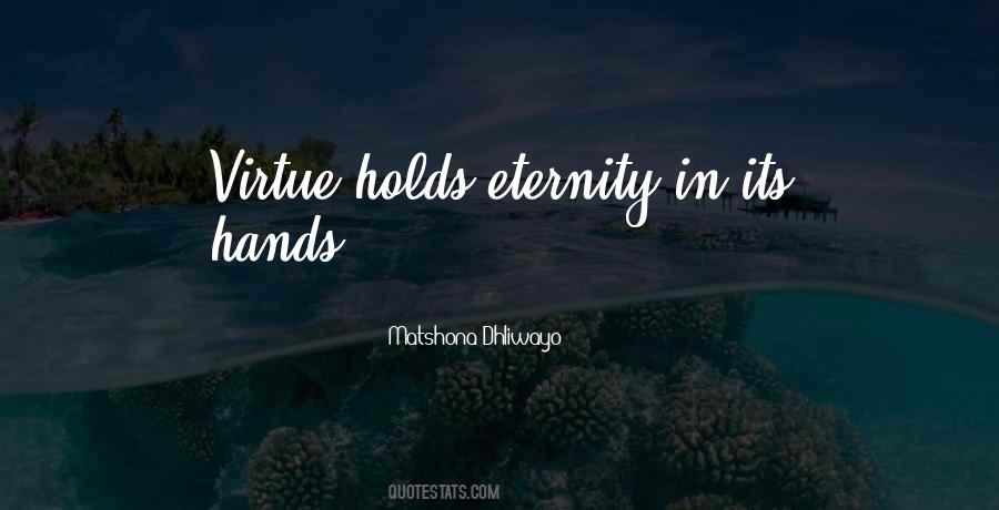 Virtue Eternity Quotes #1048001
