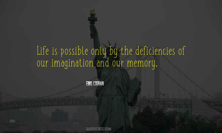 Quotes About Memory And Imagination #1020473