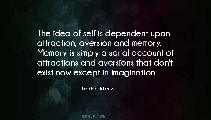 Quotes About Memory And Imagination #1122862