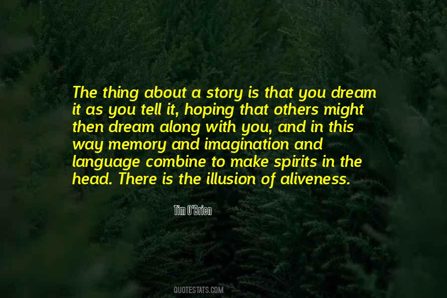 Quotes About Memory And Imagination #1465249