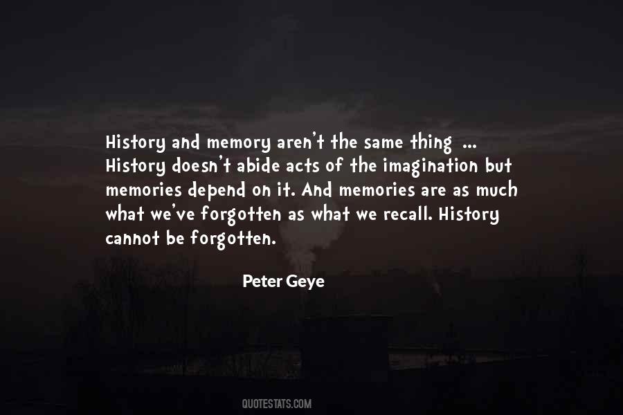 Quotes About Memory And Imagination #1776154