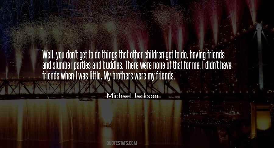 Quotes About Little Brothers #1855120