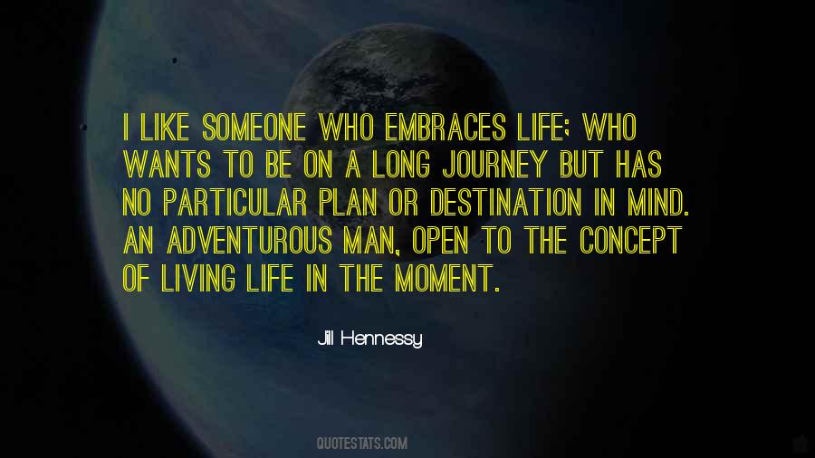 Quotes About The Journey Of Life #236395