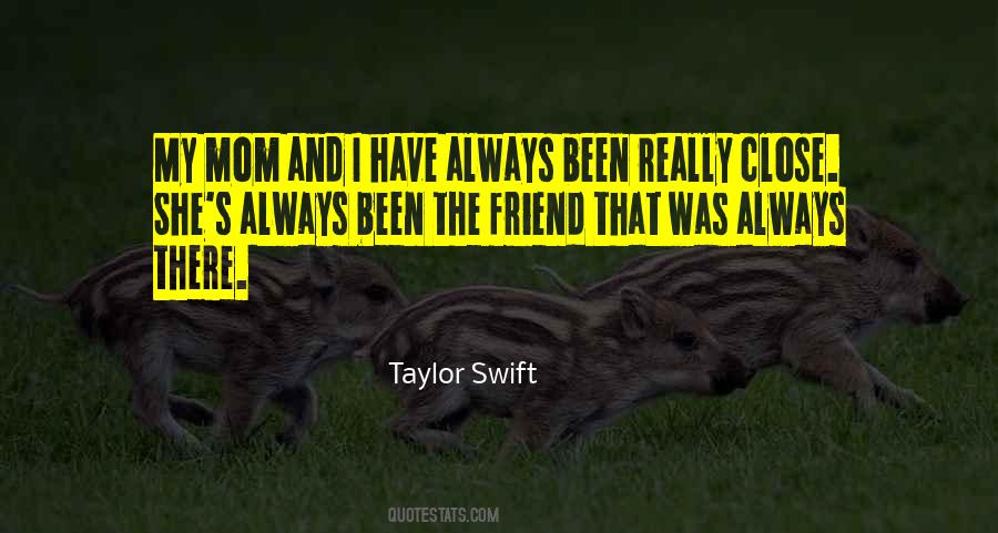 Quotes About Your Best Friend's Mom #102924