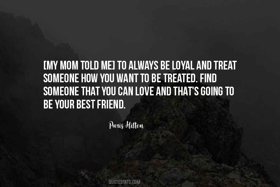 Quotes About Your Best Friend's Mom #1527599