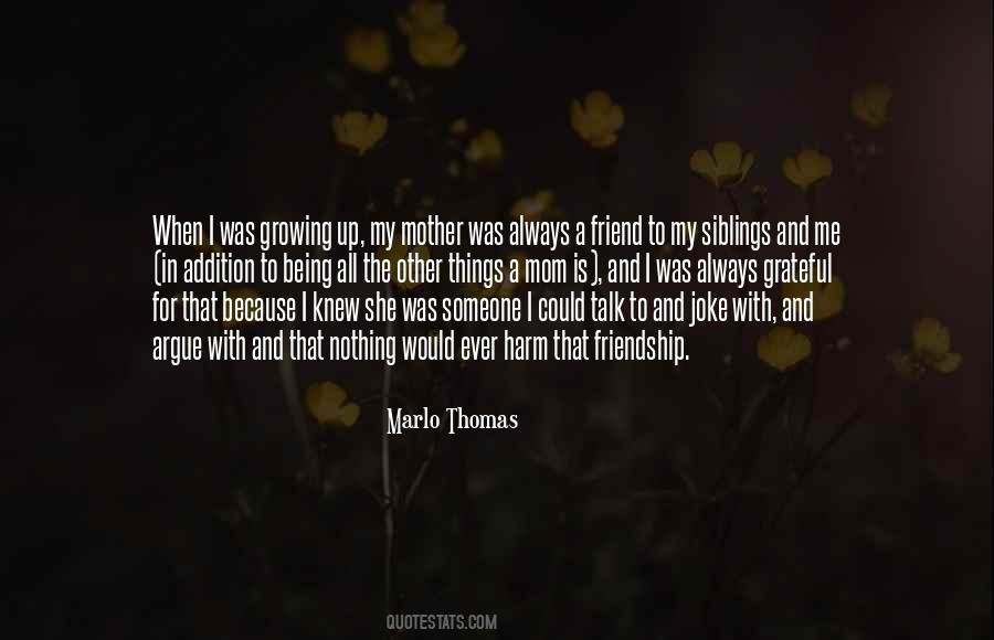 Quotes About Your Best Friend's Mom #617883