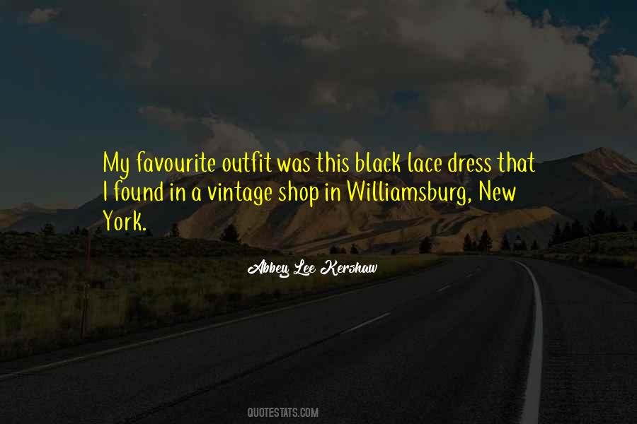 Quotes About Williamsburg #1221777