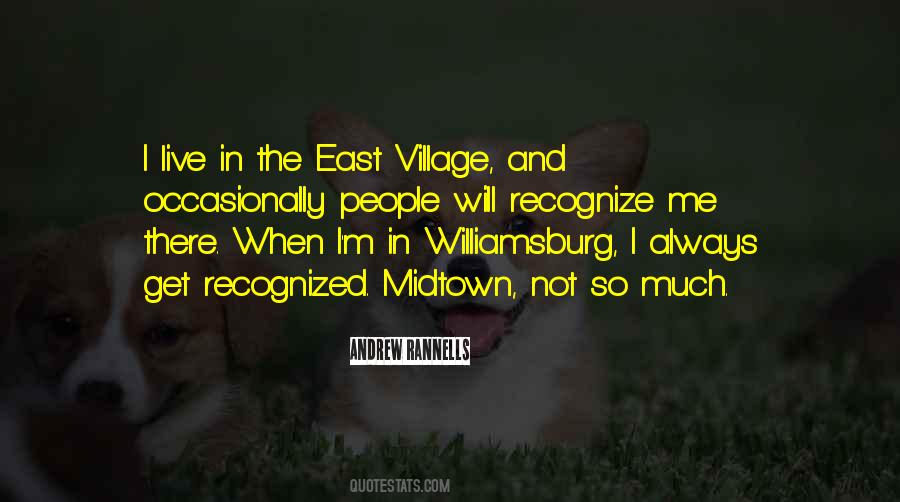 Quotes About Williamsburg #975299