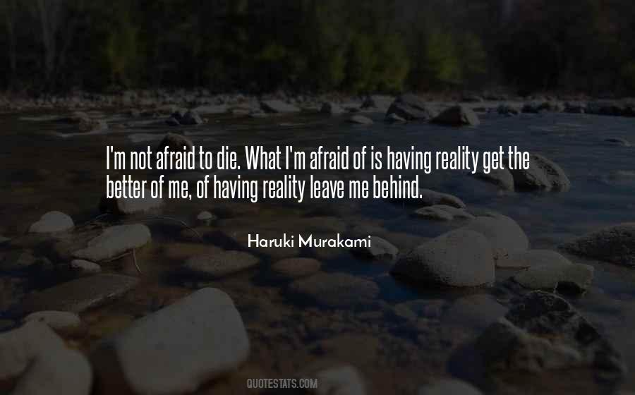 Quotes About Not Afraid To Die #1146204