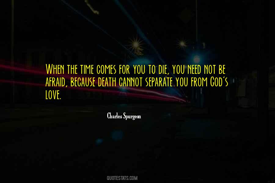 Quotes About Not Afraid To Die #1833911