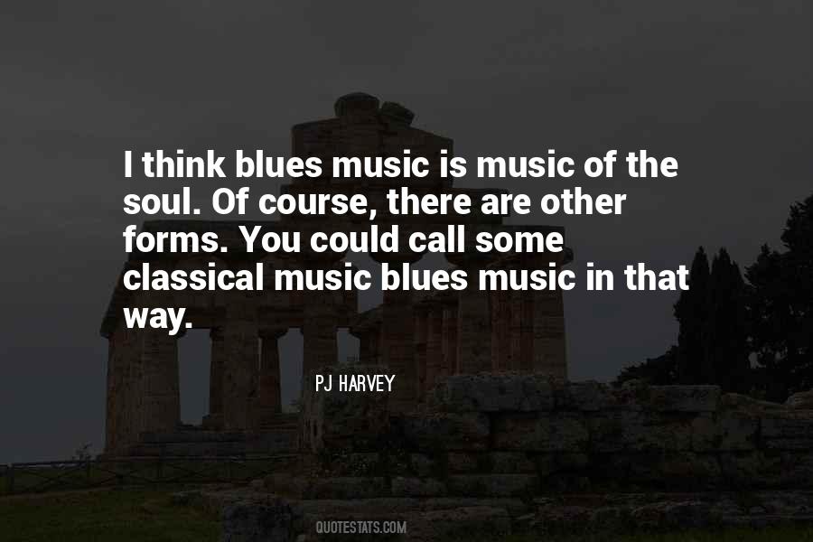 Quotes About Blues And Soul #1720353