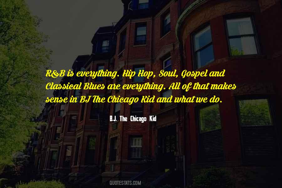 Quotes About Blues And Soul #785332