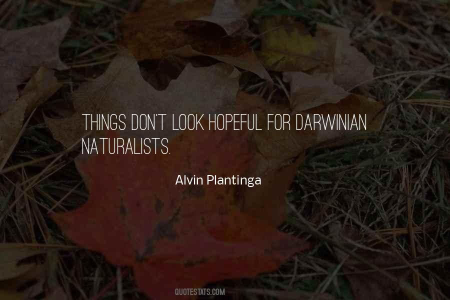 Quotes About Naturalists #1359337