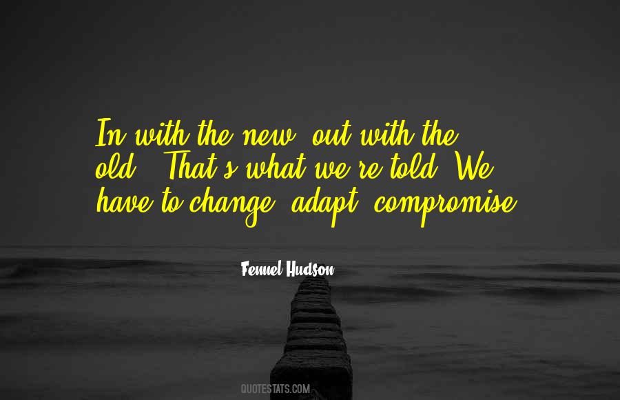 Quotes About Out With The Old #784424