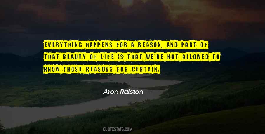 Quotes About Life Everything Happens For A Reason #1473363