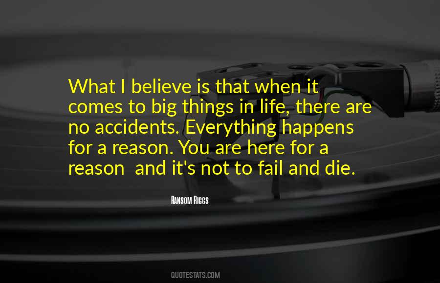 Quotes About Life Everything Happens For A Reason #263091
