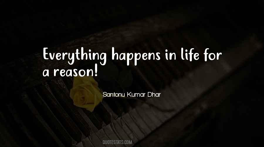 Quotes About Life Everything Happens For A Reason #318234