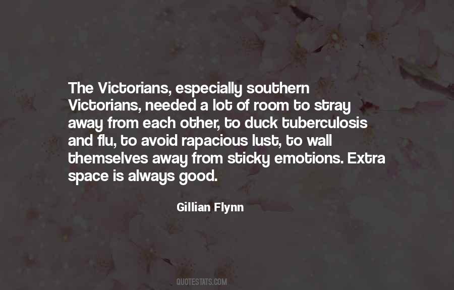Quotes About Needed Space #316622