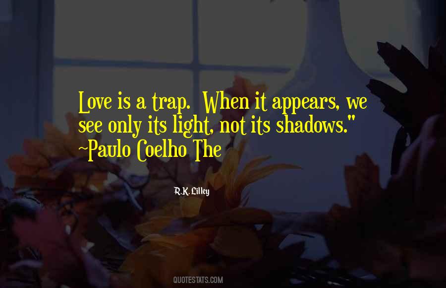 Quotes About Coelho #305905