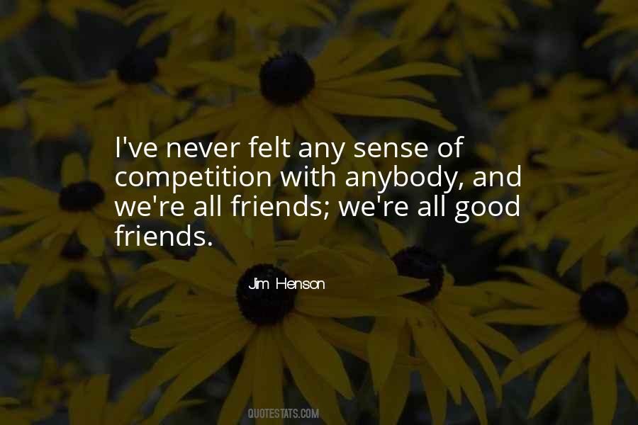 Quotes About Good Friends #1141718