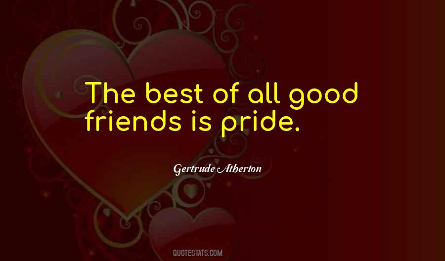 Quotes About Good Friends #1315259