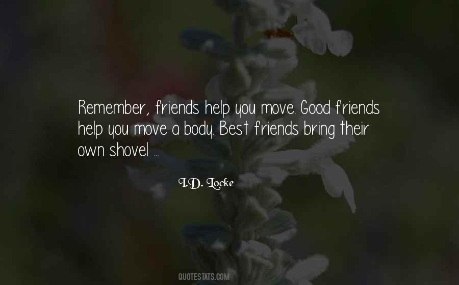 Quotes About Good Friends #1362186