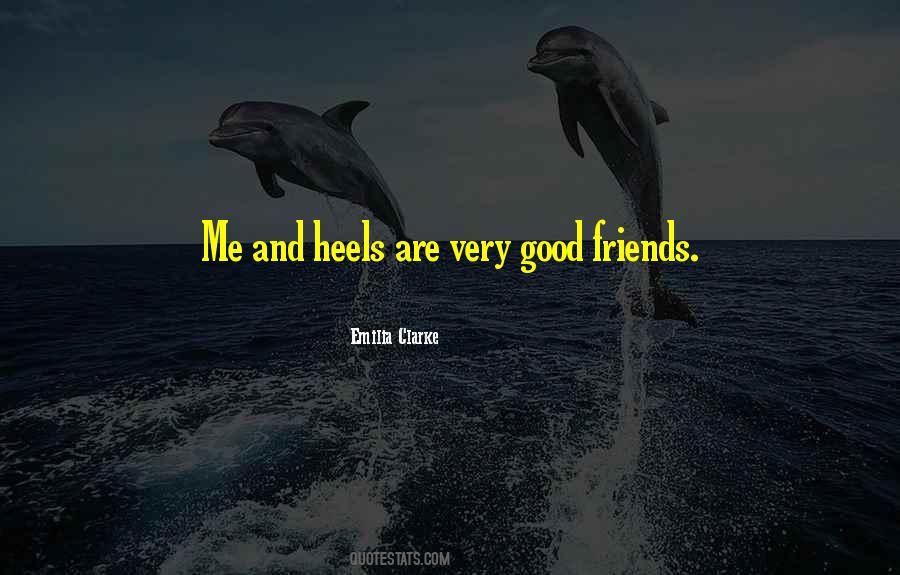 Quotes About Good Friends #1378205