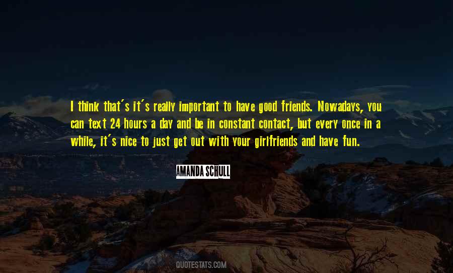 Quotes About Good Friends #1392415