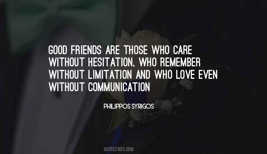 Quotes About Good Friends #1397392