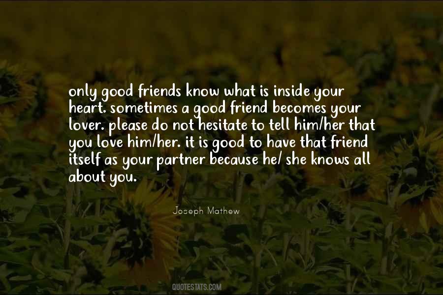 Quotes About Good Friends #1813544