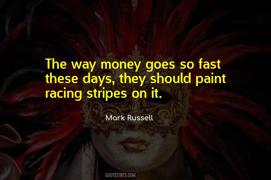 Quotes About Fast Money #1349300