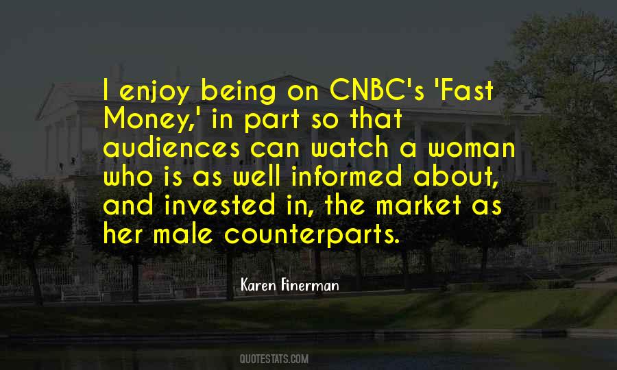Quotes About Fast Money #1456894