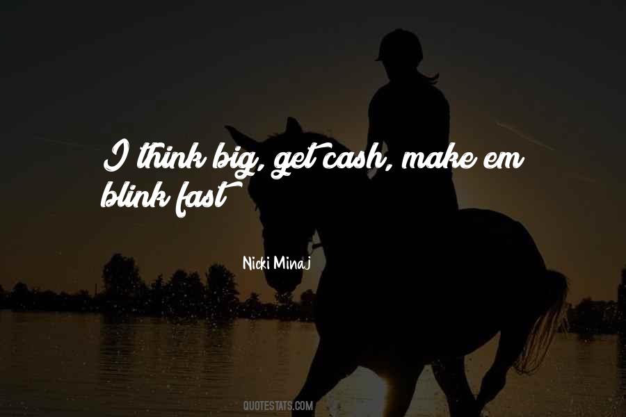 Quotes About Fast Money #161129