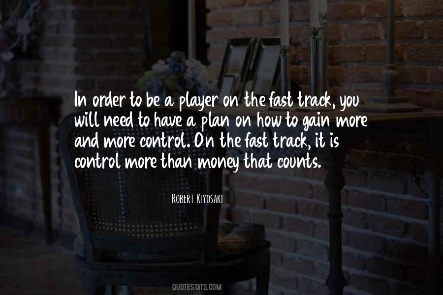 Quotes About Fast Money #341769