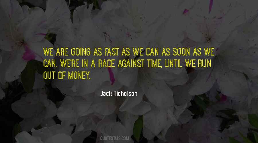 Quotes About Fast Money #741410