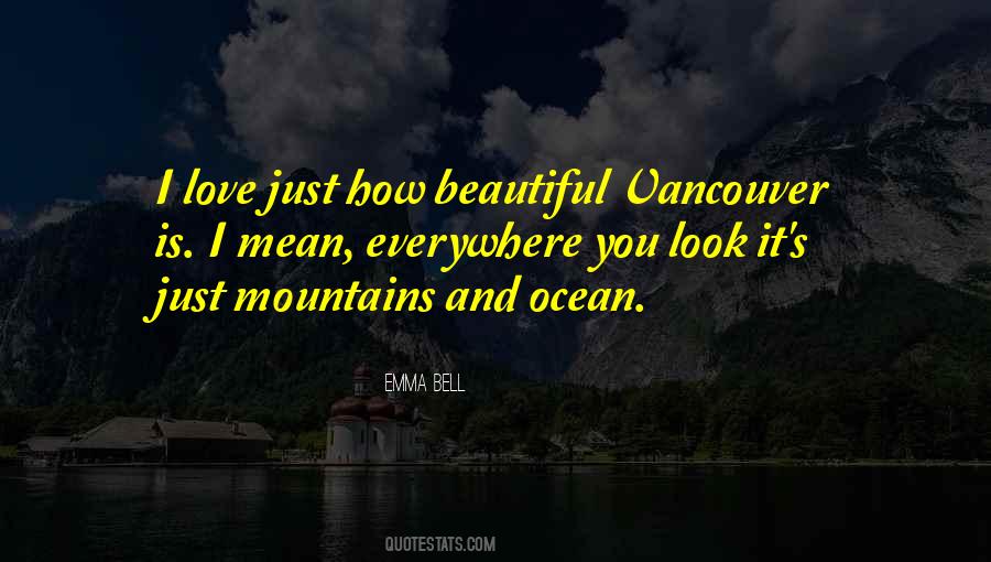 Quotes About The Mountains And Ocean #539815