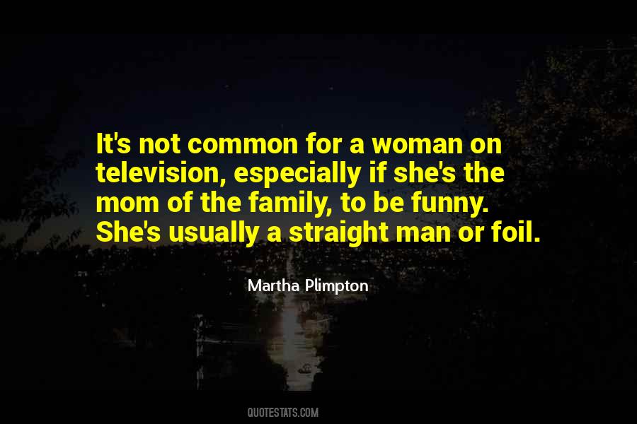 Quotes About The Family Man #379614