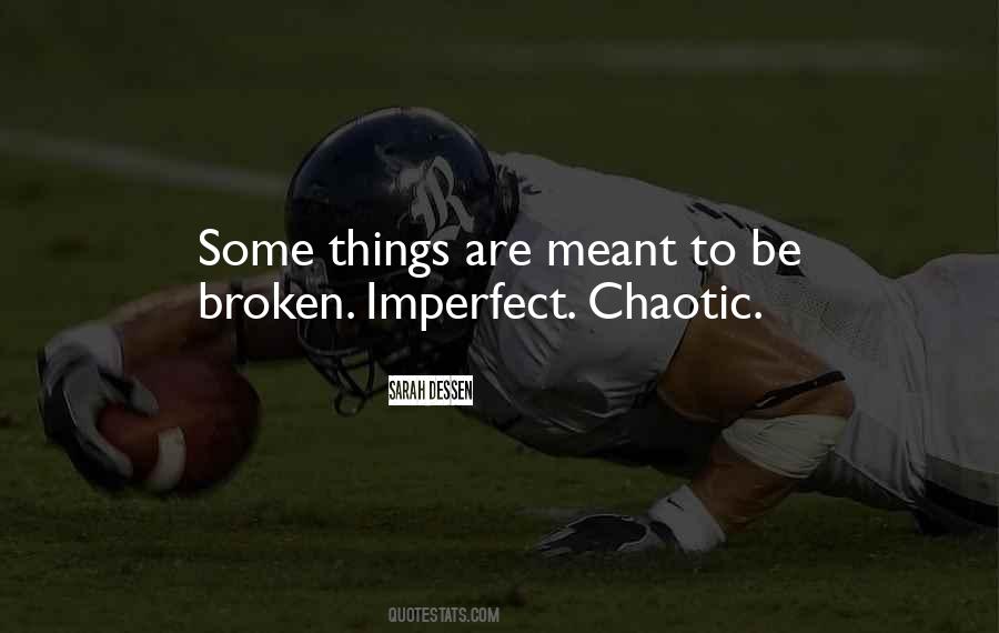 Imperfect Things Quotes #1163328