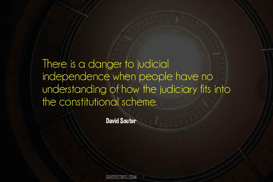 Quotes About Judicial Independence #246918