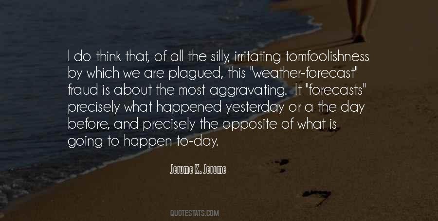 Quotes About Weather Forecasts #706133