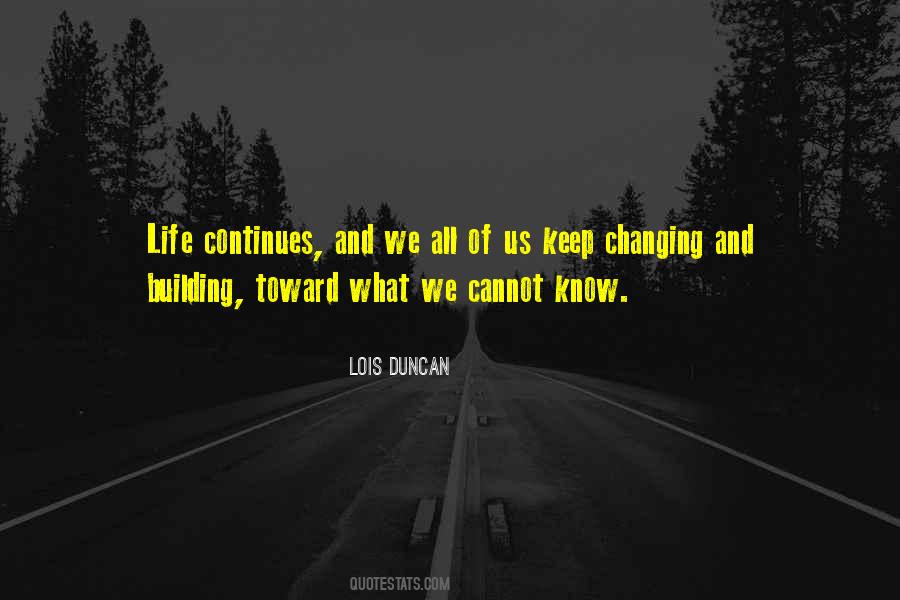 Quotes About Changing Life #132291