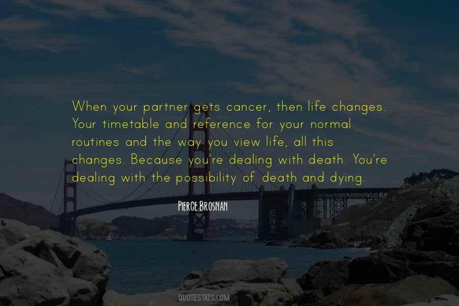 Quotes About Changing Life #163605